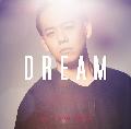 清水翔太(Shota Shimizu) - DREAM