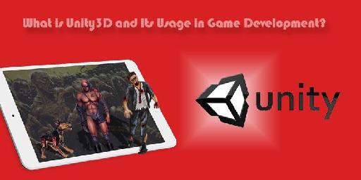 What is Unity3D and Its Usage in Game Development?