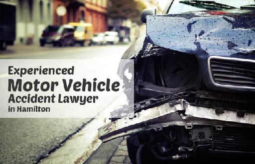 Experienced Motor Vehicle Accident Lawyer in Hamilton