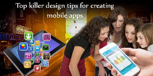 Tips to Create Good Mobile App Design