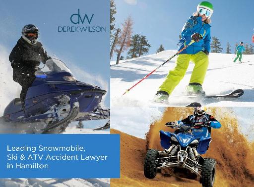 Derek Wilson – Leading Snowmobile, Ski & ATV Accident Lawyer in Hamilton